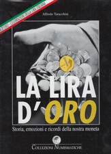 Lira oro. storia usato  San Casciano in Val di Pesa
