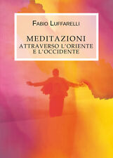 Meditazioni attraverso oriente usato  Fiumefreddo di Sicilia