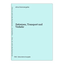 Zeitreisen transport verkehr gebraucht kaufen  Bad Vilbel