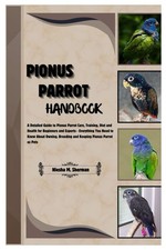 Pionus parrot handbook for sale  Interlochen