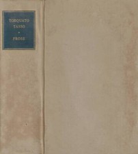 Prose. torquato tasso. usato  Italia