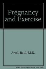 PREGNANCY AND EXERCISE By Artal Raul M.d. - Hardcover *Excellent Condition* comprar usado  Enviando para Brazil
