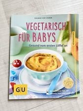 Vegetarisch babys gesund gebraucht kaufen  Weinheim