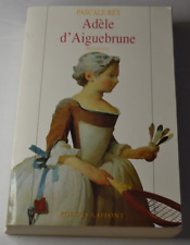 Adèle aiguebrune pascale d'occasion  Biscarrosse