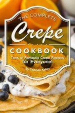 Complete crepe cookbook for sale  Montgomery