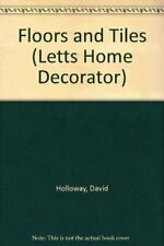 Floors and Tiles (Letts Home Decorator)-David Holloway, Fred Milson segunda mano  Embacar hacia Mexico