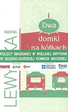 Dwa domki na kolkach By Marina Lewycka na sprzedaż  Wysyłka do Poland