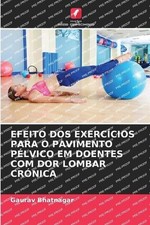Efeito DOS Exerccios Para O Pavimento Plvico Em Doentes Com Dor Lombar Crnica by comprar usado  Enviando para Brazil