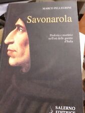 Marco pellegrini savonarola usato  Napoli
