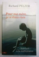 Maltraitance. richard pelzer. d'occasion Maltraitance. richard pelzer. d'occasion  La Madeleine