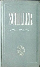 Tre drammi schiller usato  Italia
