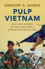 Pulp Vietnam: War and Gender in Cold War Men's Adventure Magazines (Military, Wa segunda mano  Embacar hacia Mexico