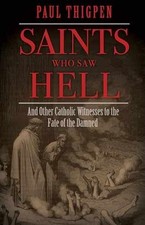 Saints Who Saw Hell: And Other - Hardcover, by Thigpen Ph.D. Paul - Very Good u segunda mano  Embacar hacia Mexico