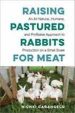 Raising pastured rabbits for sale  Piedmont