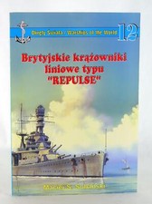 Maciej Sobanski Brytyjskie Krazowniki Liniowe Typu Repulse Ships of the World 12 na sprzedaż  Wysyłka do Poland