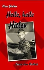 Heile heile hitler gebraucht kaufen  Berlin
