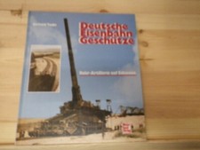 Deutsche eisenbahngeschütze e gebraucht kaufen  Stuttgart