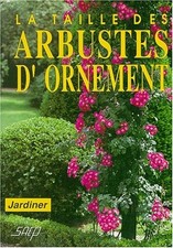 Taille arbustes ornement d'occasion  Corbeil-Essonnes