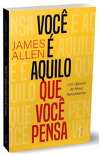VOCÊ É AQUILO QUE VOCÊ PENSA = JAMES ALLEN Em Português do Brasil LIVRO LACRADO! comprar usado  Brasil 