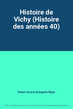 Histoire vichy robert d'occasion  France