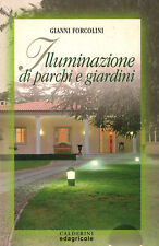 Illuminazione parchi giardini usato  Cambiago