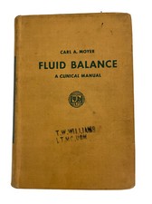 Fluid balance A Clinical Manual by Carl Moyer 1952 HC Book  comprar usado  Enviando para Brazil