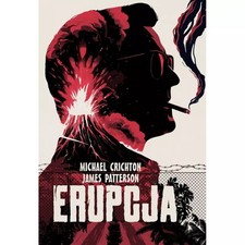 Książka "Erupcja" - Thriller naukowy Michael Crichton na sprzedaż  PL