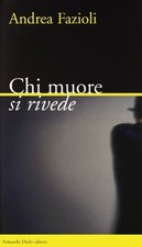 Chi muore rivede d'occasion  France