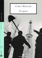 Tre operai. bernari usato  Italia