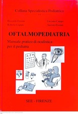 Oftalmopediatria. manuale prat usato  Italia