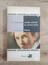 Mursia foscolo ultime usato  Bologna