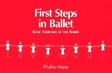 First Steps in Ballet by Mara, Thalia comprar usado  Enviando para Brazil