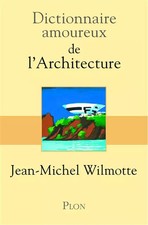 Dict amoureux architectur d'occasion Dict amoureux architectur d'occasion  France