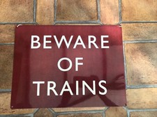 Beware trains metal for sale  SHIPSTON-ON-STOUR