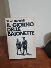 Giorno delle baionette. usato  Casapesenna