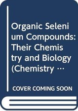 Usado, ORGANIC SELENIUM COMPOUNDS: THEIR CHEMISTRY AND BIOLOGY By Daniel L Klayman comprar usado  Enviando para Brazil