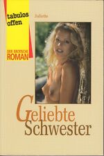 Juliette geliebte schwester gebraucht kaufen  Bleckede