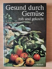 Gesund durch gemüse gebraucht kaufen  Bergen