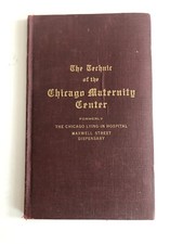 Używany, The Technic of The Chicago Maternity Center RARE Book By J.B. DeLee na sprzedaż  Wysyłka do Poland