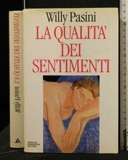 Qualita dei sentimenti. usato  Ariccia