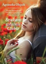 Szukam wlasnie Ciebie, Olejnik, Agnieszka, Used; Very Good Book na sprzedaż  Wysyłka do Poland