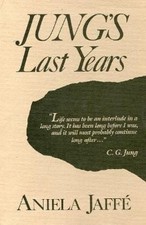 JUNG'S LAST YEARS AND OTHER ESSAYS (JUNGIAN CLASSICS By Aniela Jaffe segunda mano  Embacar hacia Mexico