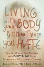 Living with Your Body and Other Things You (Trade Paperback) Muy buen post gratuito segunda mano  Embacar hacia Mexico