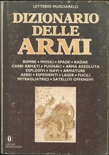 musciarelli dizionario delle armi usato musciarelli dizionario delle armi usato Sezzadio