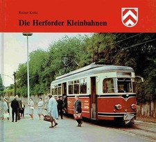 Kotte, Rainer : Die Herforder Kleinbahnen na sprzedaż  Wysyłka do Poland