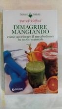 Dimagrire mangiando come usato  Arezzo