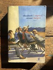 Elizabeth strout ragazzi usato  Firenze