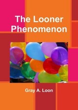 The looner phenomenon d'occasion  Expédié en France