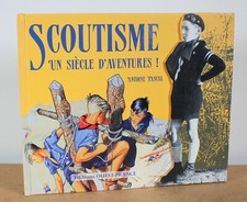 Scoutisme siècle aventures d'occasion  Le Mans
