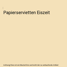 Papierservietten eiszeit gebraucht kaufen  Trebbin